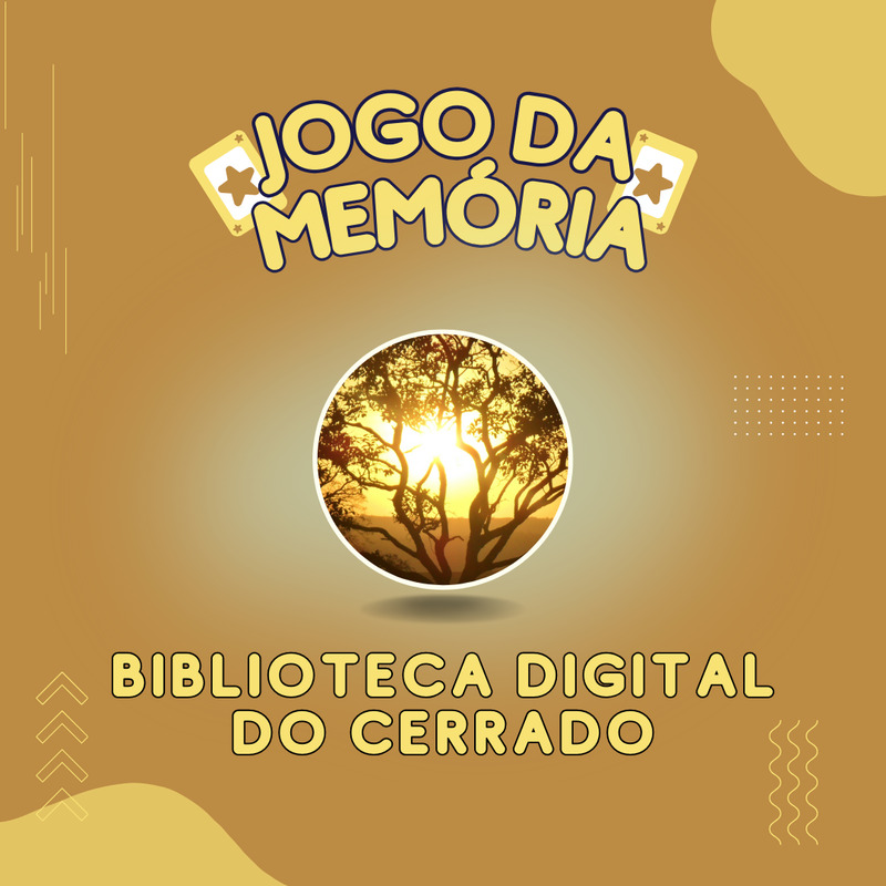 Jogo da memória: Biblioteca Digital do Cerrado