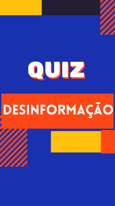 Quiz do Combate à Desinformação